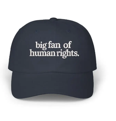 Big Fan of Human Rights Embroidered Hat, Equality Shirt, Social Justice Embroidered Hat, Political Protest Hat, Human Rights Embroidered Hat